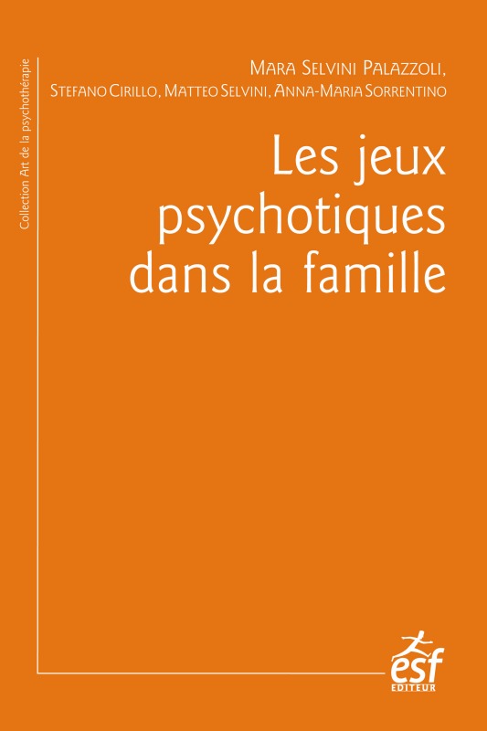 LES JEUX PSYCHOTIQUES DANS LA FAMILLE (9782710131366-front-cover)