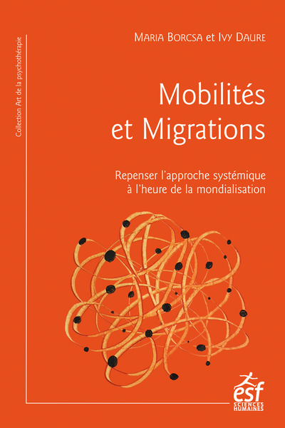 Mobilités et migrations, repenser l'approche systémique à l'heure de la mondialisation (9782710146520-front-cover)