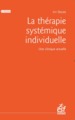 La thérapie systémique individuelle, Une clinique actuelle (9782710139003-front-cover)
