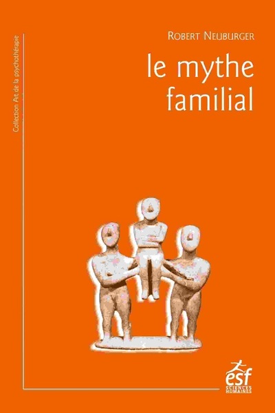 Le mythe familial (9782710142423-front-cover)