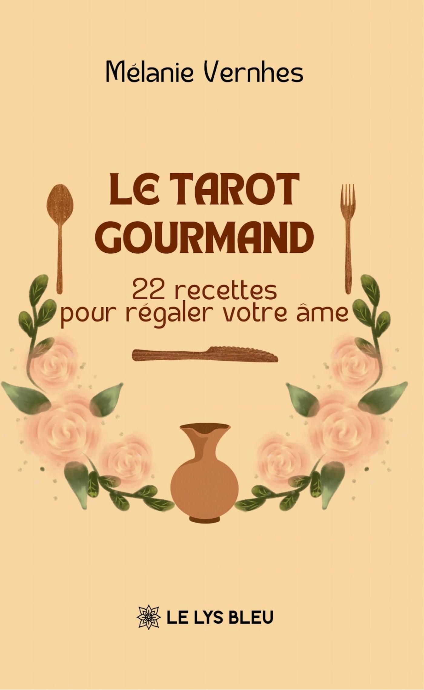 Le tarot gourmand, 22 recettes pour régaler votre âme (9791043704482-front-cover)
