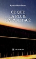 Ce que la pluie n'a pas effacé (9791043700002-front-cover)