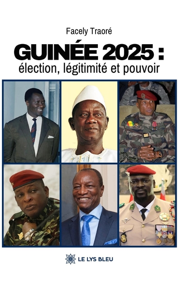 Guinée 2025 : élection, légitimité et pouvoir (9791043703829-front-cover)
