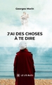 J'ai des choses à te dire (9791043703348-front-cover)