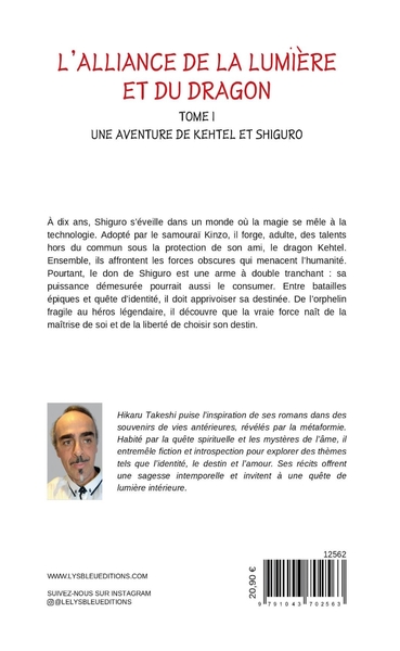 L'Alliance de la Lumière et du Dragon, Tome I : Une aventure de Kehtel (9791043702563-back-cover)