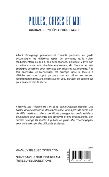 Pilules, crises et moi, Journal d'une épileptique accro (9791043701368-back-cover)