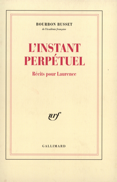 L'Instant perpétuel, Récits pour Laurence (9782070722464-front-cover)