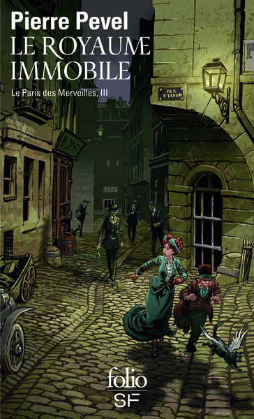 Le Royaume Immobile, LE PARIS DES MERVEILLES, III (9782070793273-front-cover)