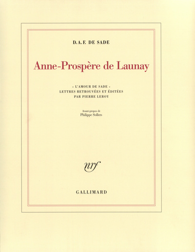 Anne-Prospère de Launay, "L'amour de Sade" (9782070734696-front-cover)