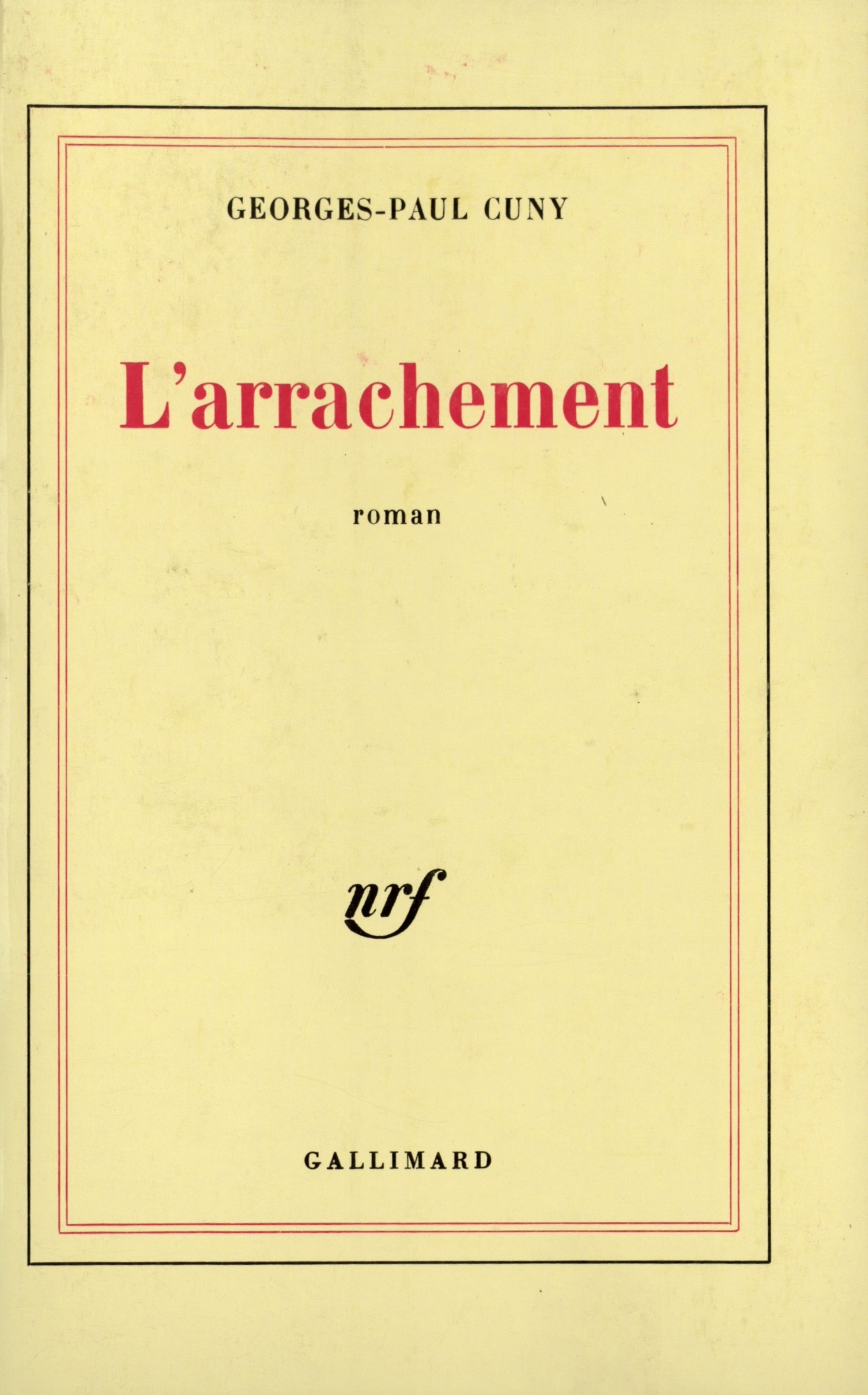 L'arrachement (9782070704163-front-cover)