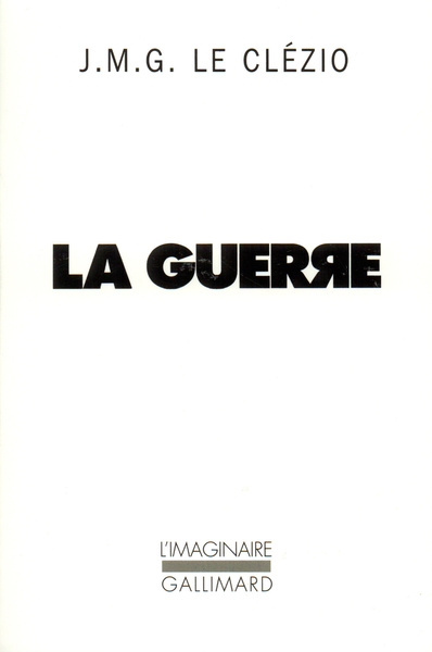 La Guerre (9782070725465-front-cover)