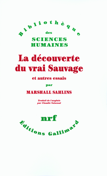 La découverte du vrai Sauvage et autres essais (9782070762439-front-cover)