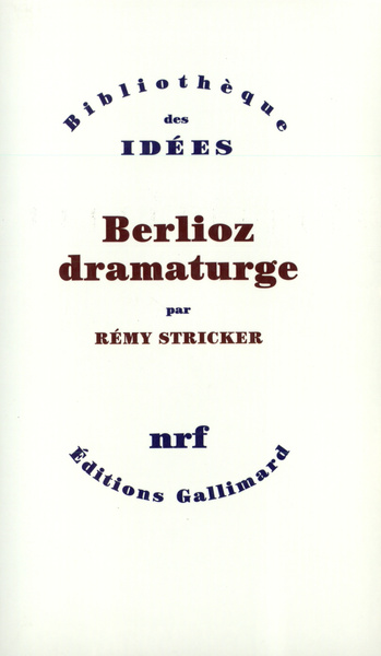 Berlioz dramaturge (9782070723676-front-cover)