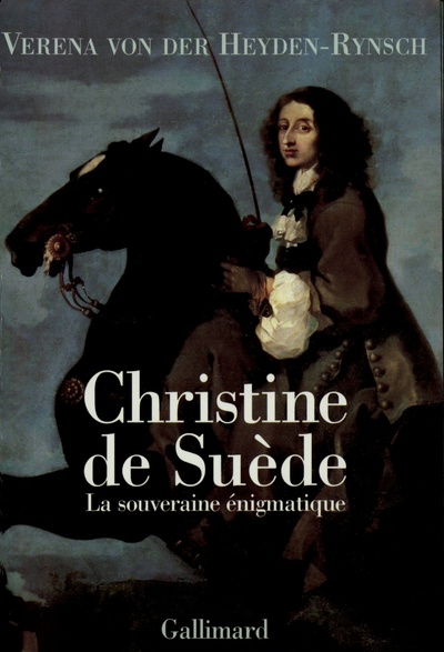 Christine de Suède, La souveraine énigmatique (9782070761036-front-cover)
