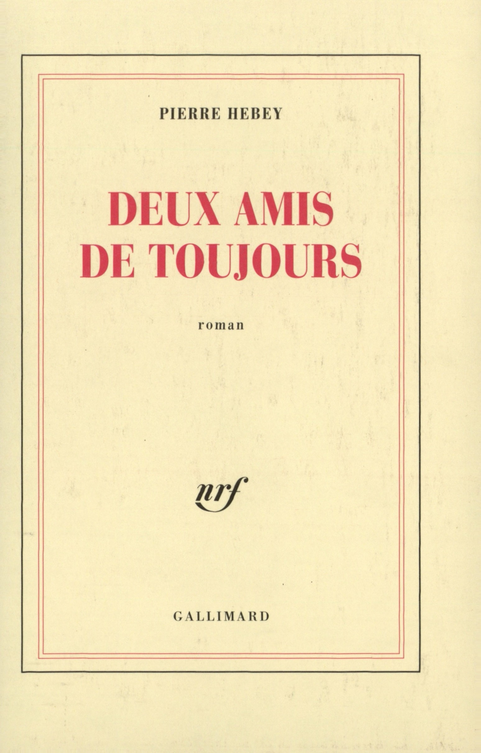 Deux amis de toujours (9782070750399-front-cover)