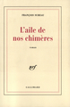 L'aile de nos chimères (9782070729241-front-cover)