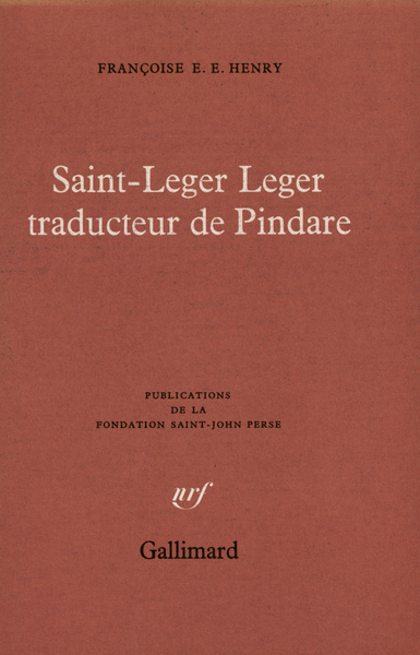Saint-Leger Leger traducteur de Pindare (9782070707812-front-cover)
