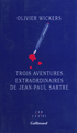 Trois aventures extraordinaires de Jean-Paul Sartre (9782070757619-front-cover)