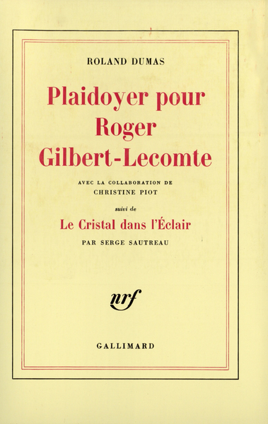 Plaidoyer pour Roger Gilbert-Lecomte (9782070704019-front-cover)
