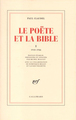Le Poëte et la Bible, 1910-1946 (9782070742929-front-cover)