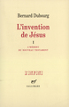 L'invention de Jésus, L'Hébreu du Nouveau Testament (9782070710935-front-cover)