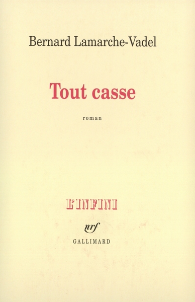 Tout casse (9782070739370-front-cover)