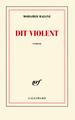 Dit violent (9782070780730-front-cover)