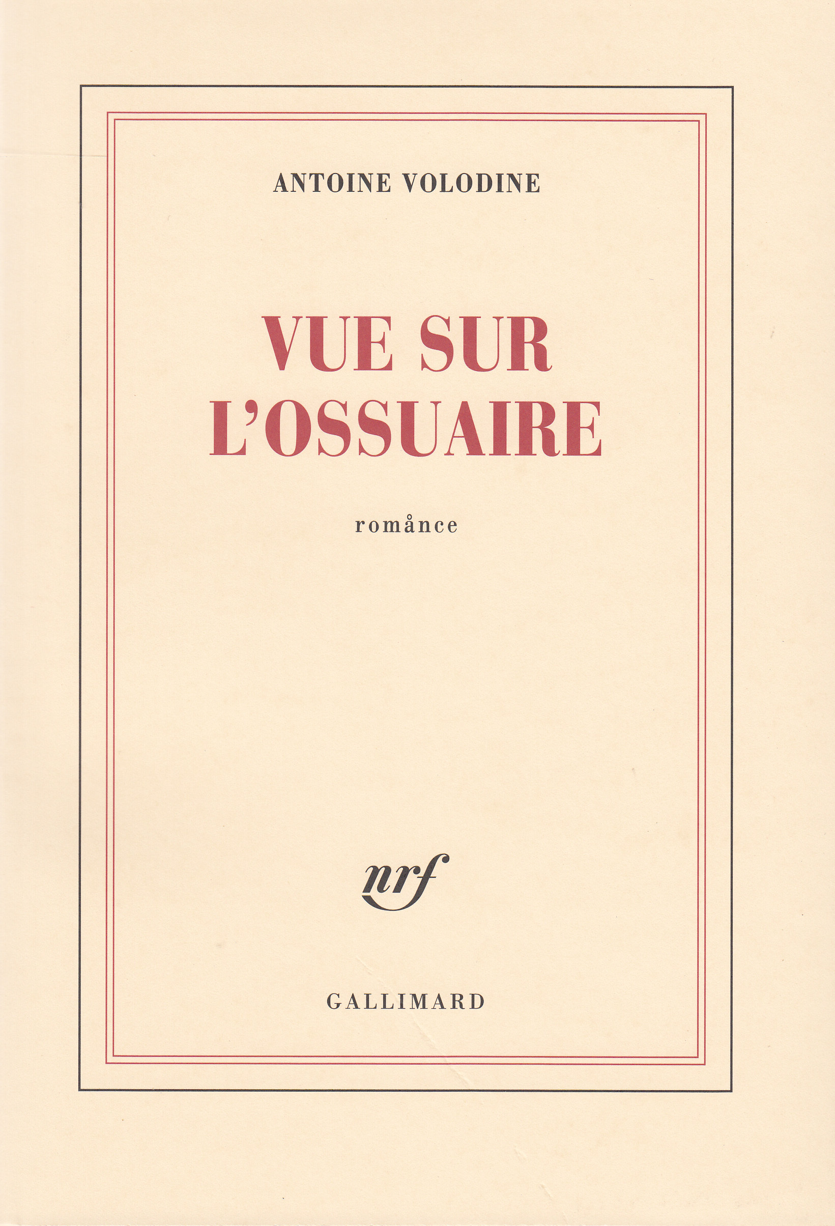 Vue sur l'ossuaire, Romånce (9782070750436-front-cover)