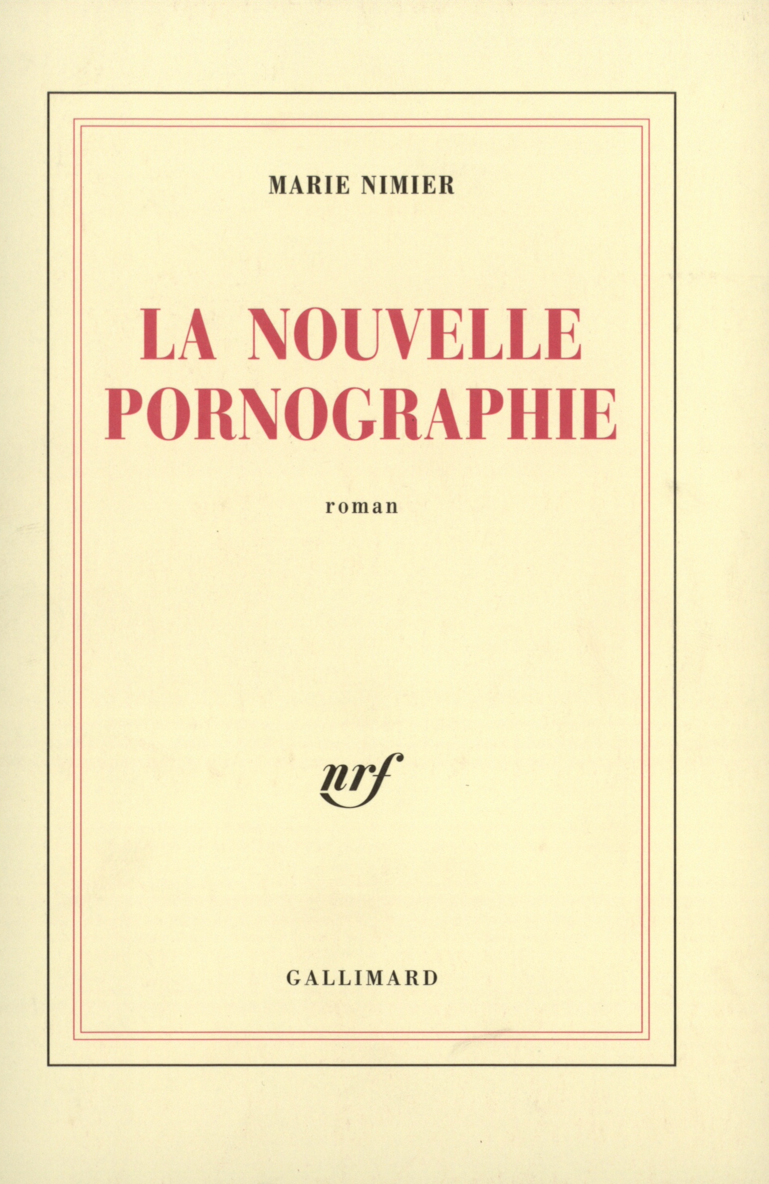 La Nouvelle Pornographie (9782070757817-front-cover)