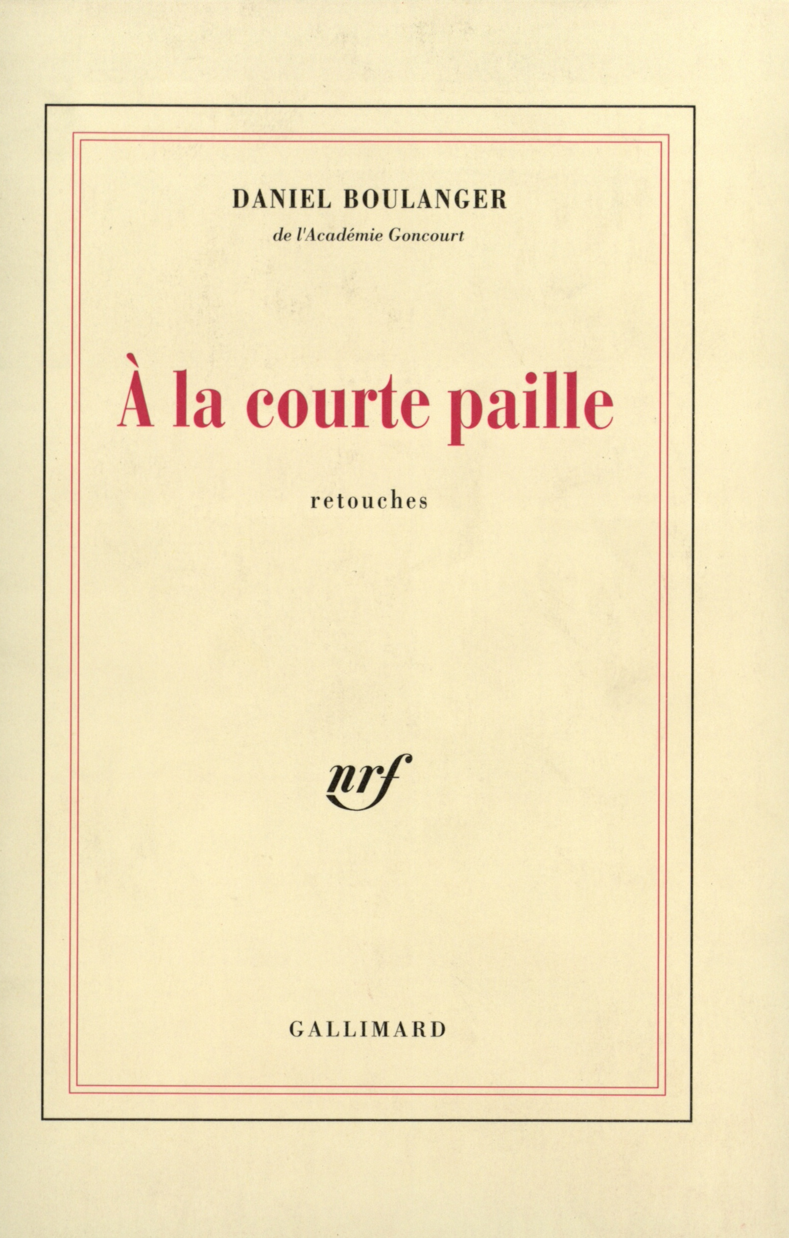 À la courte paille, Retouches (9782070732821-front-cover)