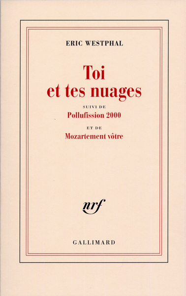 Toi et tes nuages / Pollufission 2000 /Mozartement vôtre (9782070763832-front-cover)