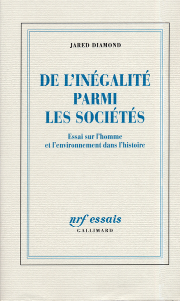 De l'inégalité parmi les sociétés, Essai sur l'homme et l'environnement dans l'histoire (9782070753512-front-cover)