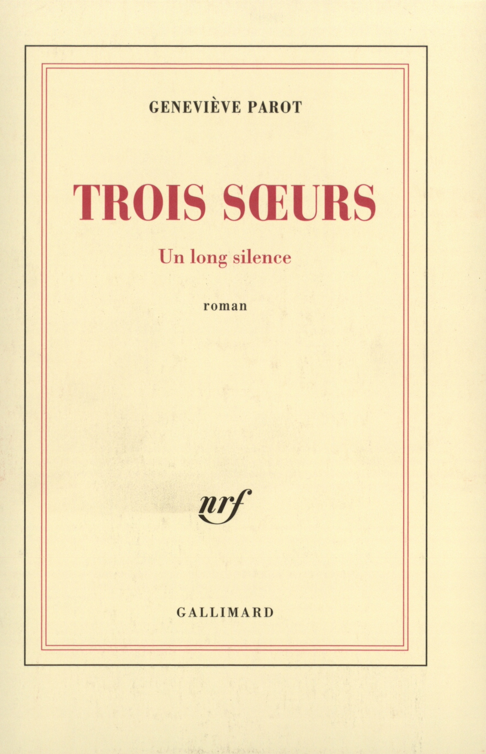 Trois soeurs, Un long silence (9782070773039-front-cover)