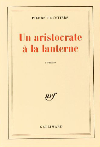 Un aristocrate à la lanterne (9782070707201-front-cover)