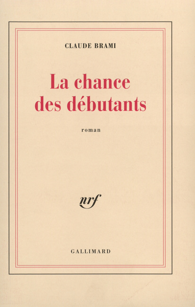 La Chance des débutants (9782070747863-front-cover)