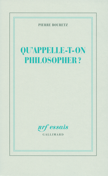 Qu'appelle-t-on philosopher ? (9782070776559-front-cover)