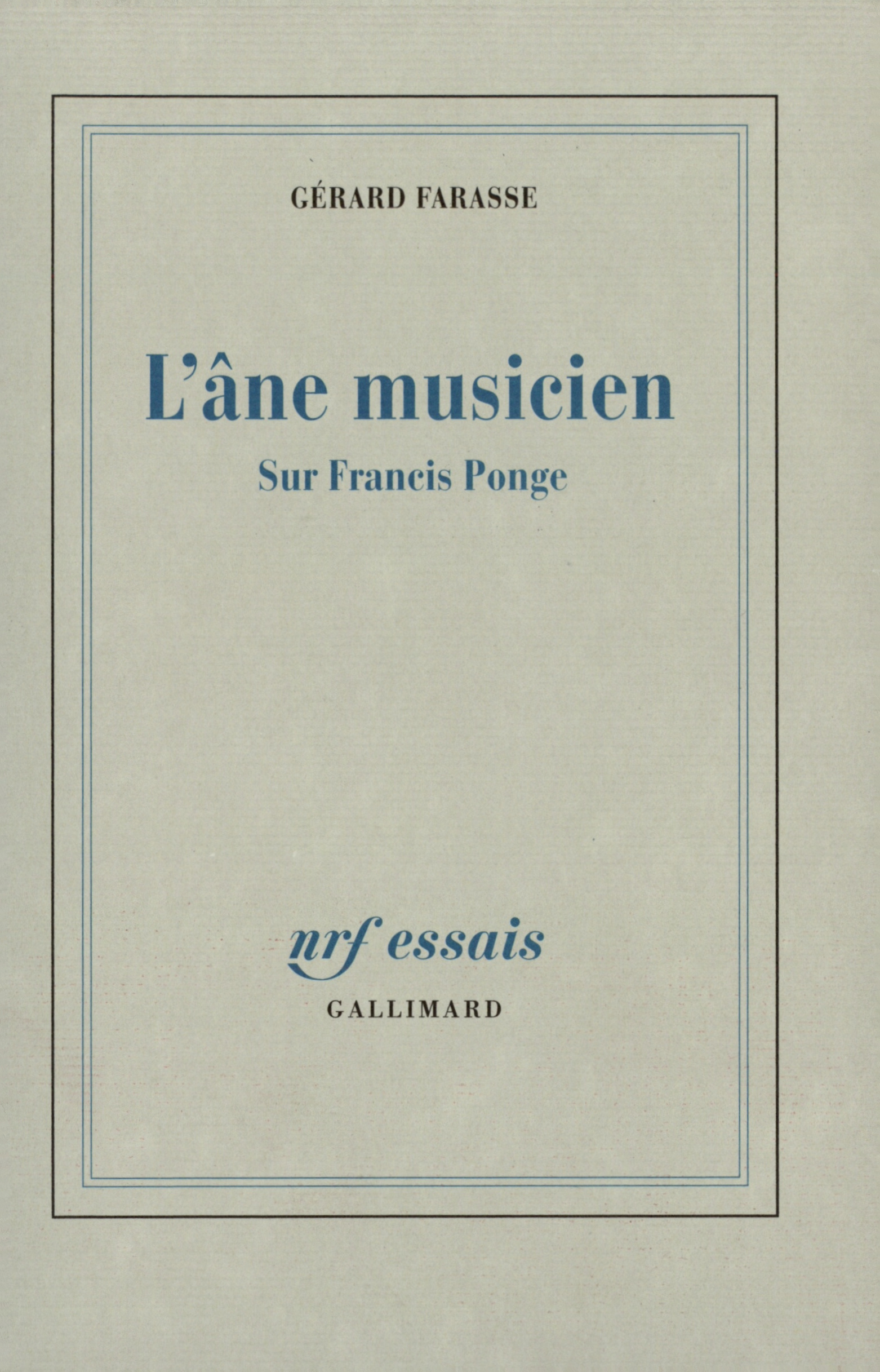 L'Âne musicien, Sur Francis Ponge (9782070744213-front-cover)