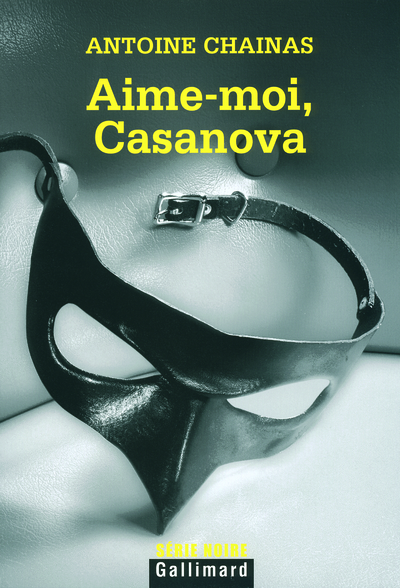 Aime-moi, Casanova (9782070781188-front-cover)