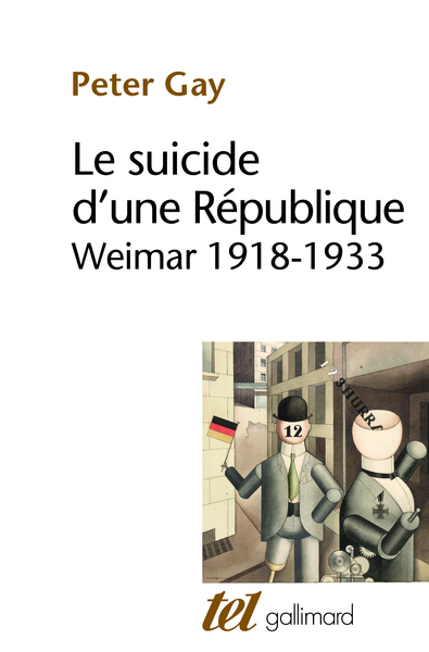 Le suicide d'une République, Weimar 1918-1933 (9782070740819-front-cover)