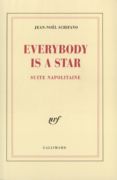 Everybody is a star, Suite napolitaine (9782070767083-front-cover)