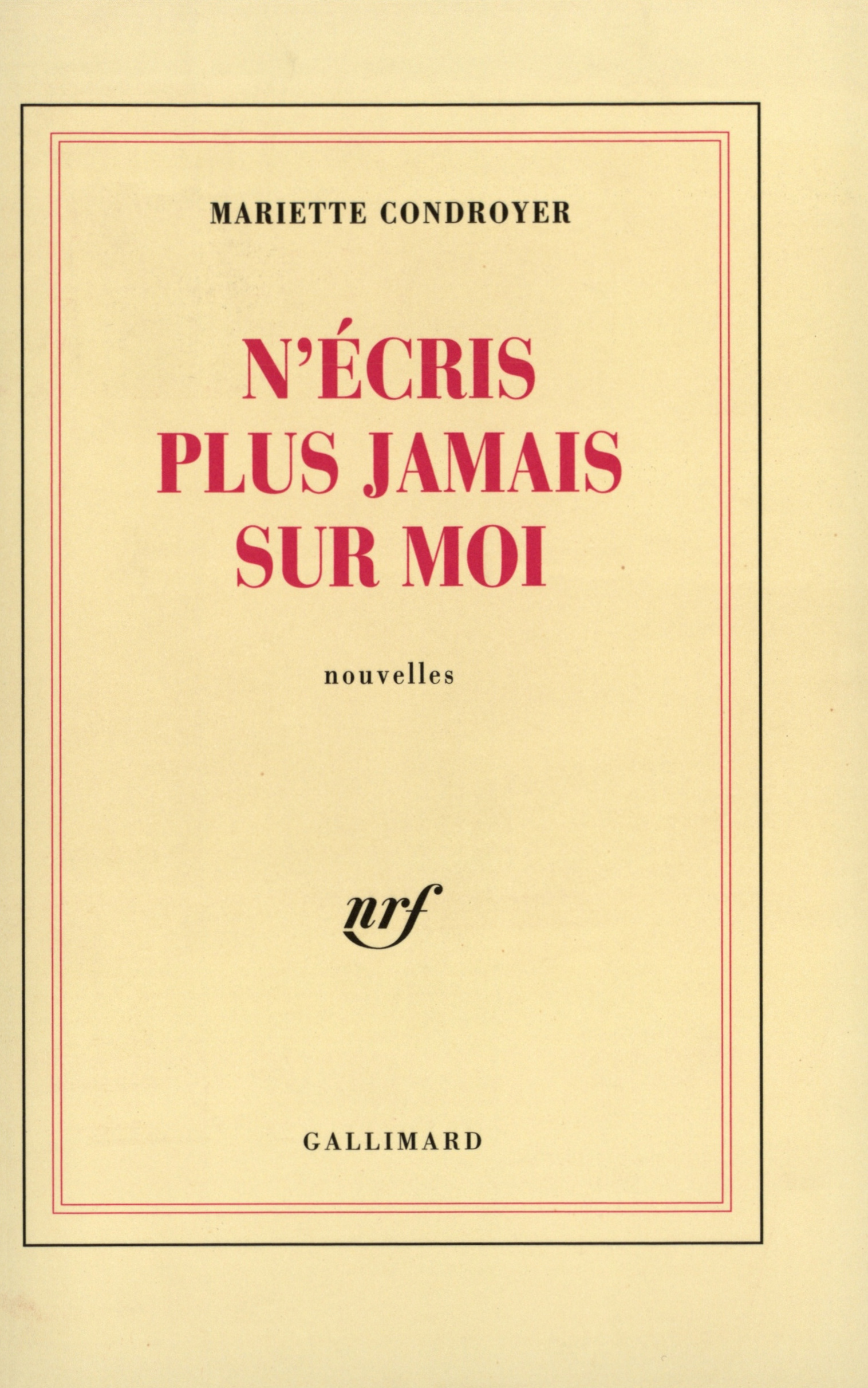 N'écris plus jamais sur moi (9782070748570-front-cover)