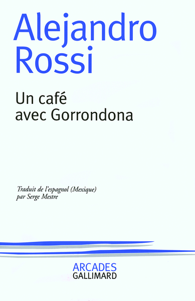 Un café avec Gorrondona (9782070750542-front-cover)