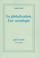 La globalisation. Une sociologie (9782070785117-front-cover)
