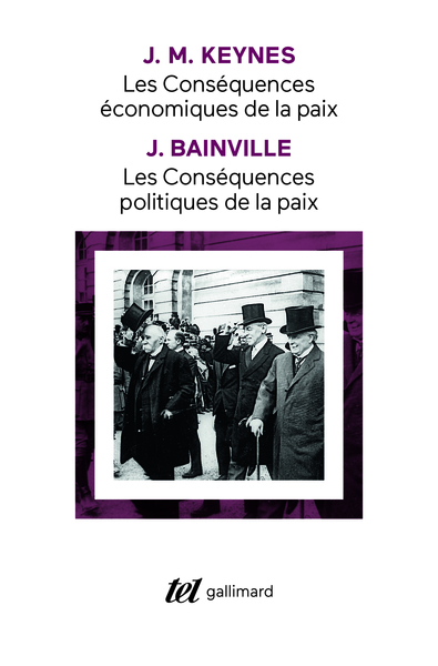 Les conséquences politiques de la paix (J. Bainville) - Les conséquences économiques de la paix (J. M. Keynes) (9782070764846-front-cover)