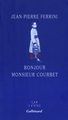 Bonjour Monsieur Courbet (9782070784059-front-cover)