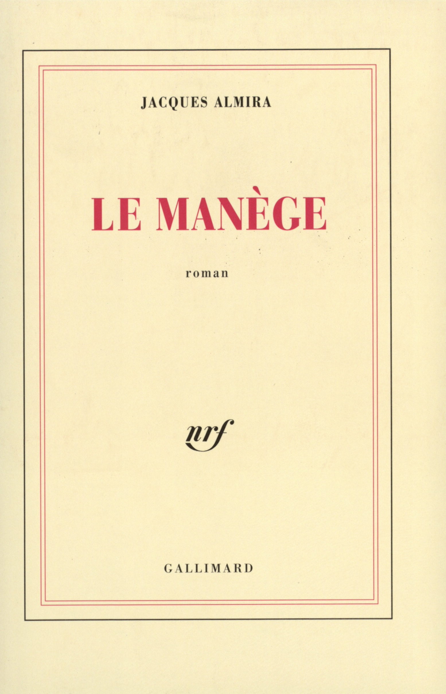 Le Manège (9782070729166-front-cover)