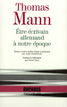 Être écrivain allemand à notre époque (9782070732562-front-cover)