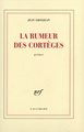 La rumeur des cortèges (9782070775163-front-cover)