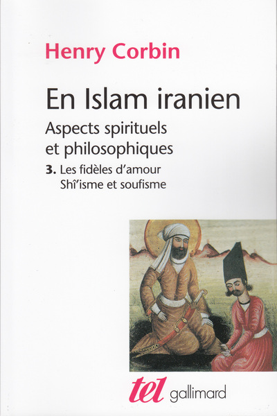 En Islam iranien, Aspects spirituels et philosophiques (9782070724062-front-cover)