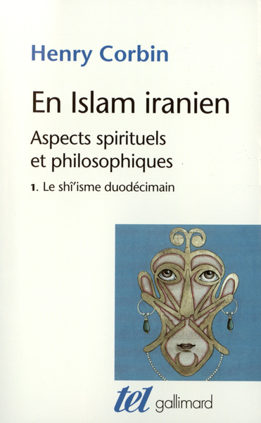 En Islam iranien, Aspects spirituels et philosophiques (9782070724048-front-cover)